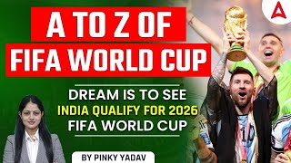 FIFA World CUP 2022 | A to Z Dream is to see India qualify for the 2026 FIFA World Cup | By Pinky