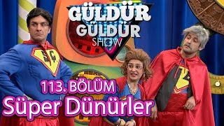 Güldür Güldür Show 113. Bölüm, Süper Dünürler Skeci