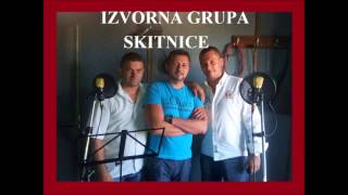 Izvorna Grupa Skitnice - Cobanica (NOVO 2012)