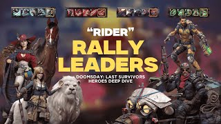 Rider RALLY LEADERS!? | Doomsday: Last Survivors | Heroes Deep Dive