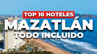 (Update 2024) Top 10 All-Inclusive Hotels in Mazatlan For All Tastes