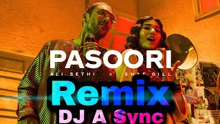 Pasoori REMIX 2022|| DJ A Sync | Ali Sethi x Shae Gill||Coke Studio | Season 14