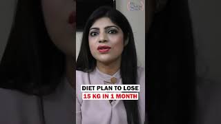 Lose 15 kg in 1 month | Detox diet |Stuck weight|Diet plan for fast weight loss|Drshikhasingh#shorts
