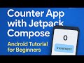 Build a Simple Counter App in Android Jetpack Compose | Beginner Tutorial 2025