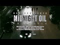 BRANDON JAMES - MIDNIGHT OIL (FREESTYLE)