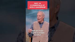 10 Essentials Of Godly Leadership Part: 10