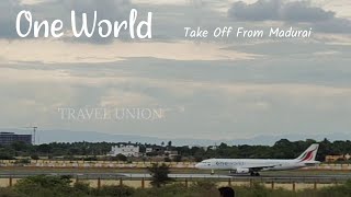 ONE WORLD Flight Take Off From MADURAI Airport | Blissful Evening Take off