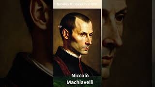 Niccolò Machiavelli, quotes from people who changed the world