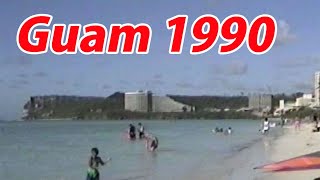 Guam 1990  グアム島の旅  １９９０年１２月