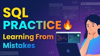 SQL Practice Session 3 | Fixing Mistakes & Learning Together