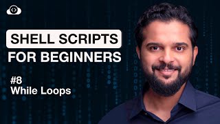 Shell Scripting - While Loops | Shell Script for Beginners | KodeKloud