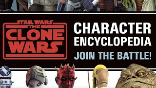 #170 Star Wars The Clone Wars Character Encyclopedia 2021