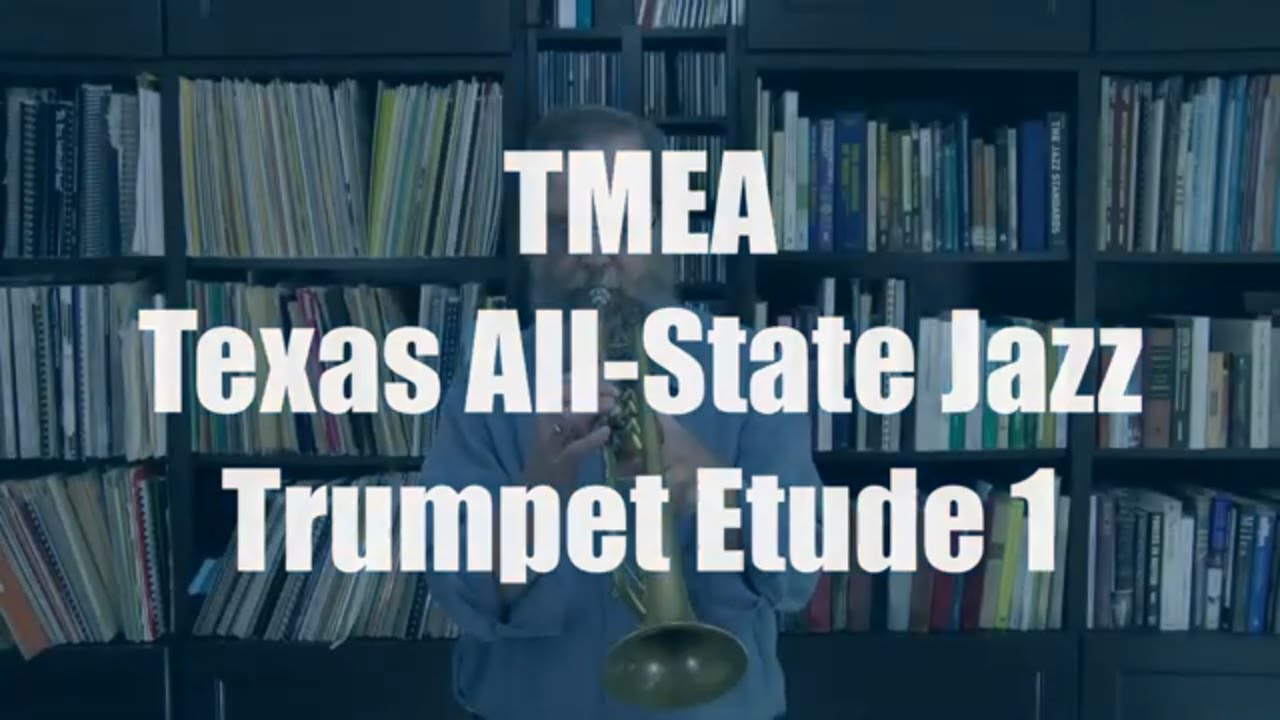 2022-2023 Trumpet Etude 1 | TMEA All-State Jazz - YouTube