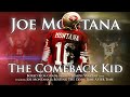 Joe Montana - The Comeback Kid
