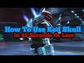 How To Use Red Skull | Decent Attacker