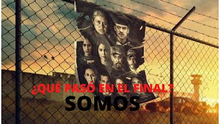 FINAL explicado somos | analisis | miniserie | netflix