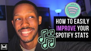 How to Easily Improve your Spotify Numbers in 2021 for Artists