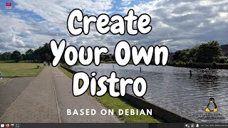 How To Create Your Own Debian Based Linux Distribution