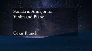 法朗克 – A大調小提琴奏鳴曲 César Franck – Sonata in A major for Violin and Piano