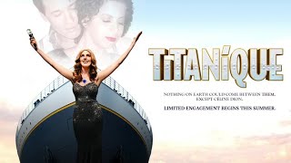 TITANIQUE| Official Trailer💦