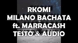 RKOMI - MILANO BACHATA (TESTO & AUDIO HD)