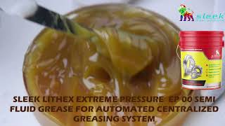 Sleek Lithex Extreme Pressure 00 Semi Fluid Grease for Automated Greasing System #lithex #grease