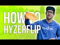 How to throw a hyzerflip! W/ Eric Oakley | Disc Golf Beginner's Guide