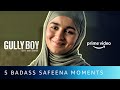 Alia Bhatt's 5 Badass Moments You Don't Want To See | Gully Boy | Amazon Prime Video