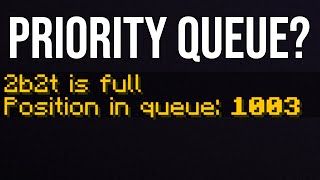 2b2t - Testing Priority Queue