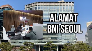 ALAMAT BNI SEOUL DI KOREA TERBARU