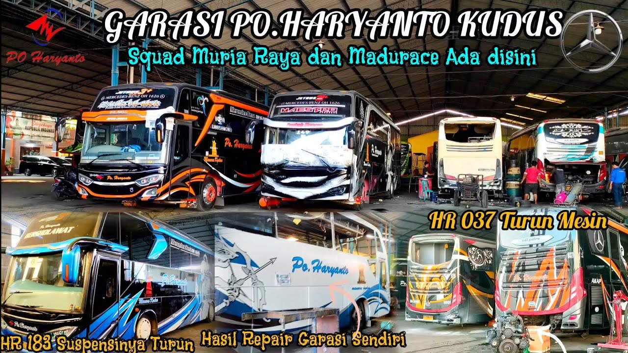 Garasi Po.Haryanto Kudus Intip Bus Divisi Madura Dan Muria Yang Perpal ...