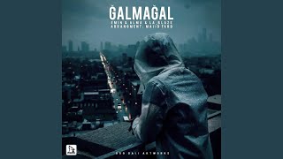 Galmagal (feat. Alma \u0026 La Blaze)