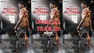 POIKKAL KUTHIRAI Trending OFFICIAL Trailer| Prabhu Deva |  Varalaxmi| Prakash Raj| Sathosh Jayakumar