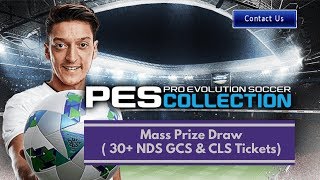 PES Collection 30+ GCS NDS Ticket Prize Draw #29