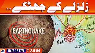 Earthquake in Karachi | Geo Today News 12 AM Bulletin | 4th June 2024