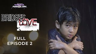 Bridges of Love Full Episode 2 - Mapapadpad si Jr sa Maynila | iWant Free Series