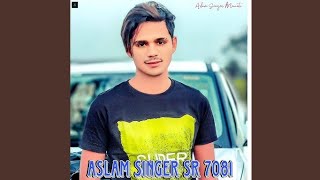 SR 8260 ASLAM SINGER MEWATI NEW CEREAL Aslam singer jamidar Shwaj Pahat