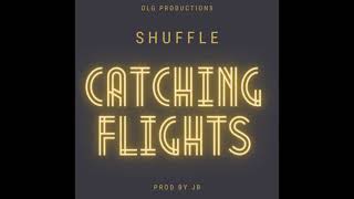 Shuffle - Catching Flights [Official Audio]