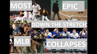 MOST EPIC MLB LATE SEASON COLLAPSES (in the WILD CARD Era)