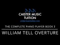 The Complete Piano Player Book 2 - William Tell Overture