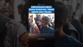 KEBOHONGAN INDRA ke Teman Dibongkar, Teman Heran Lihat Kondisi Pelaku Basah Kuyup, Ngaku Hal Ini