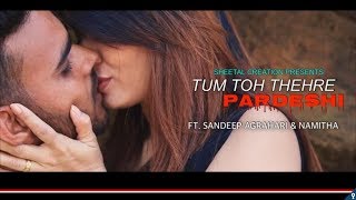 TUM TOH THEHRE PARDESI | koi Deewana Kehta Hai | RAJEEV RAJA | Heart Touching video ~
