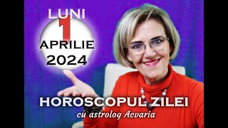 Mai usor cu Mercur 🌼LUNI 1 APRILIE 2024 ☀♈⭐ HOROSCOPUL ZILEI  cu astrolog Acvaria 🌈