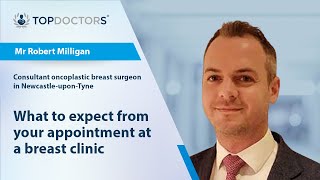 What to expect from your appointment at a breast clinic - Online interview