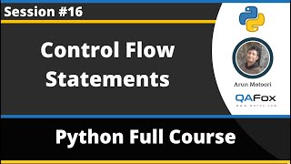 Control Flow Statements in Python (Python Tutorial - Part 16)