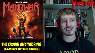 ManOWar - The Crown and the Ring (Lament of the Kings) | REACTION