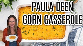 Best Corn Casserole Recipe – Paula Deen Style!