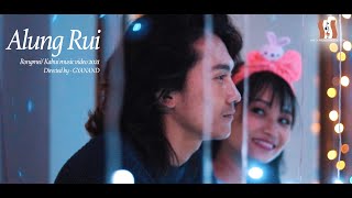 ALUNG RUI || OFFICIAL VIDEO || 2021