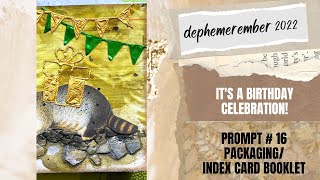 It's A Birthday Celebration! 🥳/ DEC 16/PROMPTS: PACKAGING/INDEX CARD BOOKLET/#dephemerember