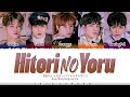 TXT - 'Hitori no Yoru' (ひとりの夜) Lyrics [Color Coded_Kan_Rom_Eng]